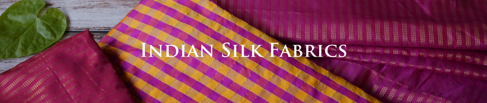 Indian Silk Fabrics