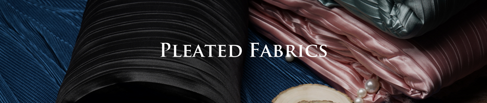 Pleated Fabrics